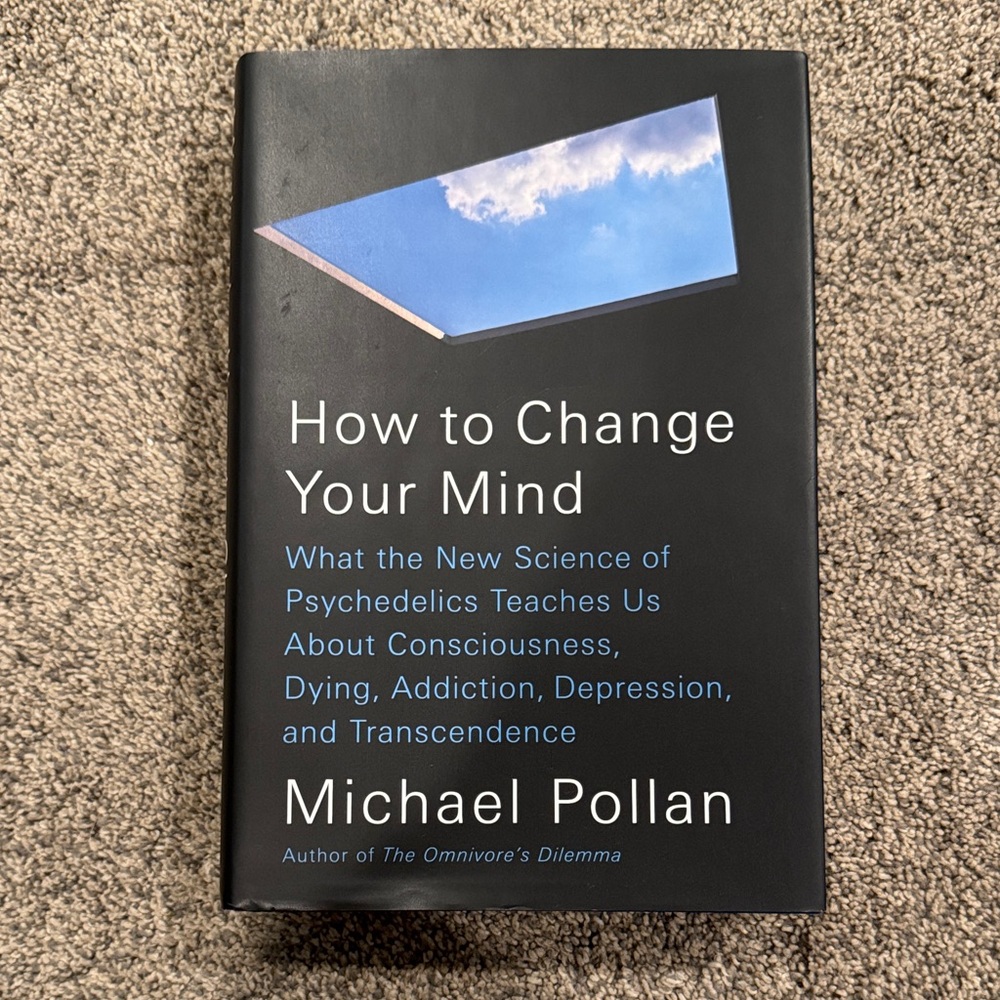 How to Change Your Mind by Michael Pollan